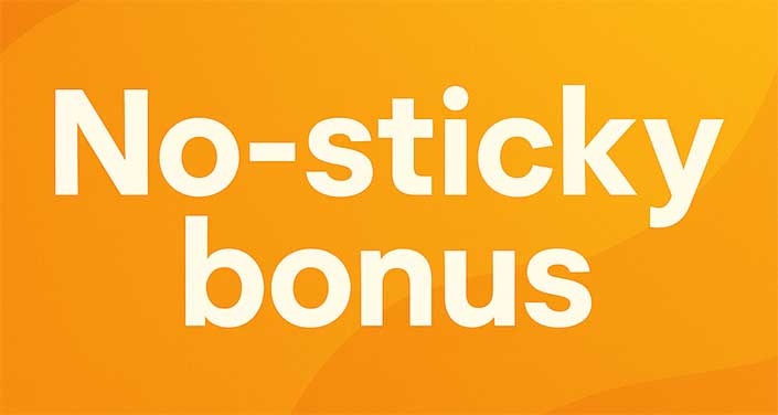 No-sticky bonus